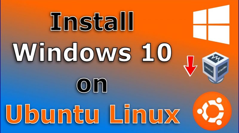 ubuntu on virtualbox windows 10
