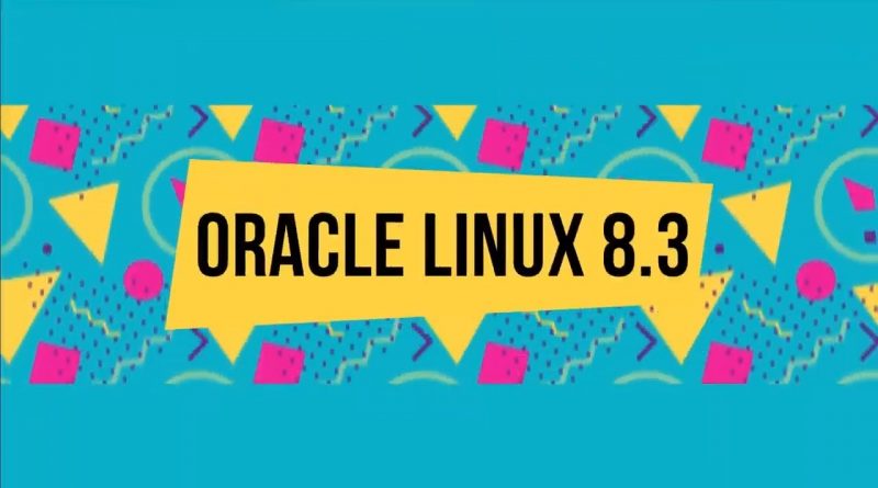 installing-oracle-linux-8-3-overview