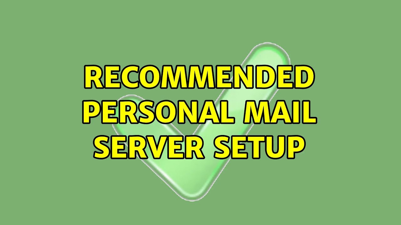 recommended-personal-mail-server-setup-6-solutions