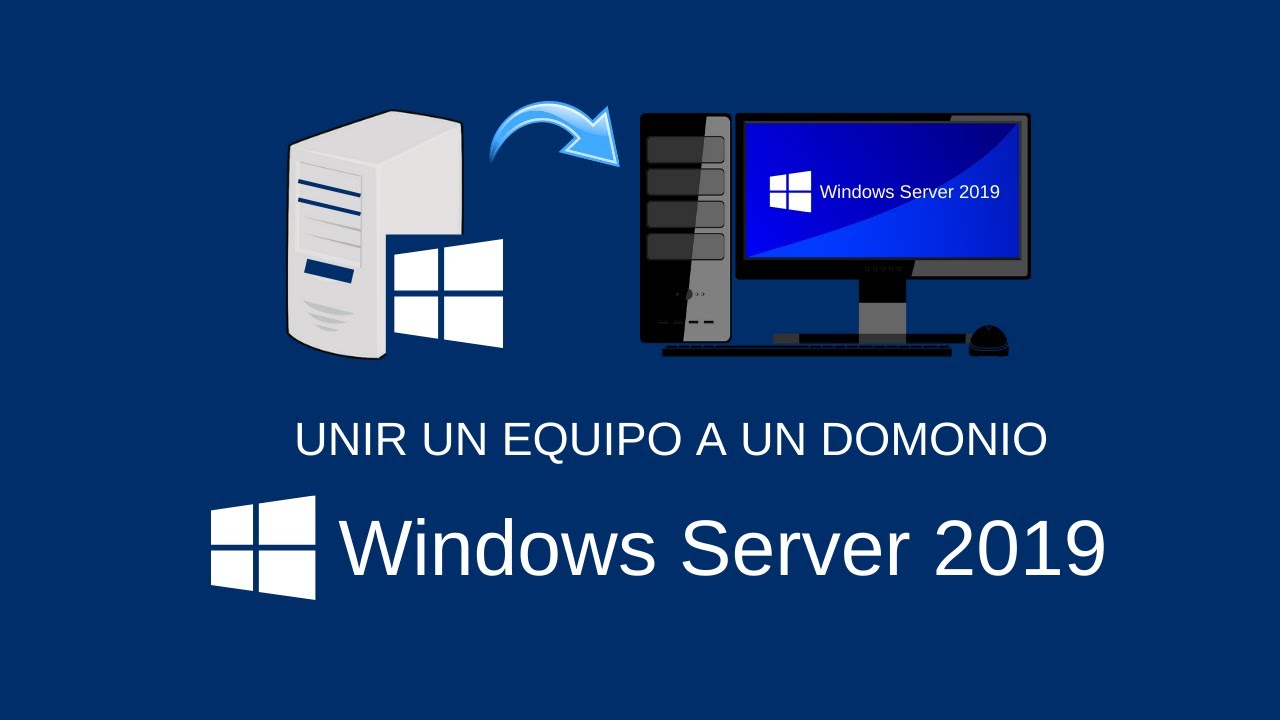 Como Unir Un Equipo A Un Dominio En Windows Server 2019 0923