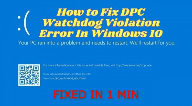 Dpc watchdog violation windows 10 что за ошибка