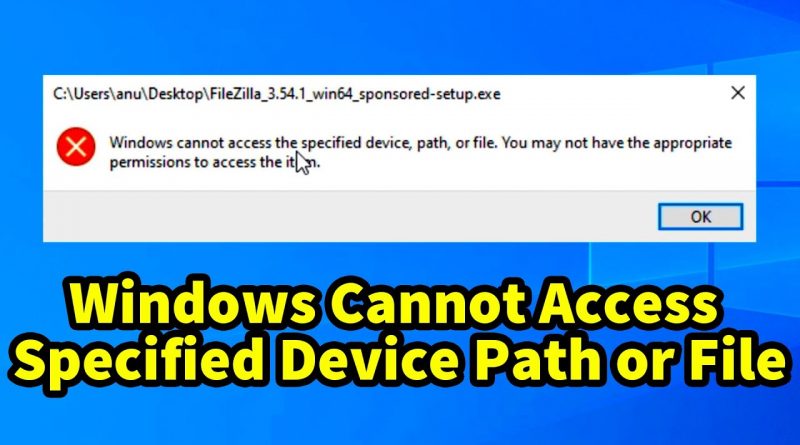 Windows Cannot Access the Specified Device Path or File Archives