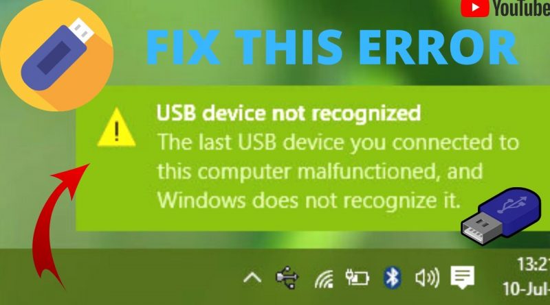 How To Fix USB Device Not Recognized Error In Windows 10/7/8/8.1 (Code ...