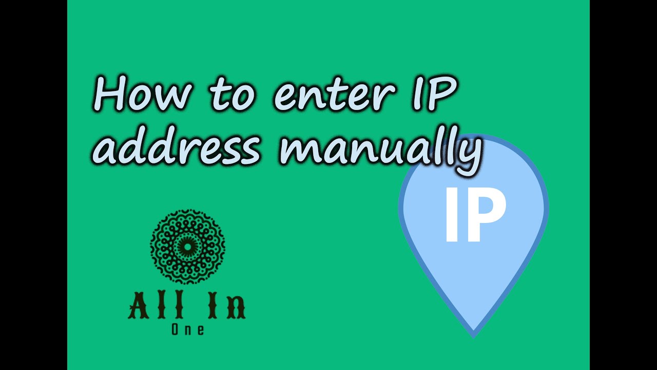 how-to-enter-ip-address-manually