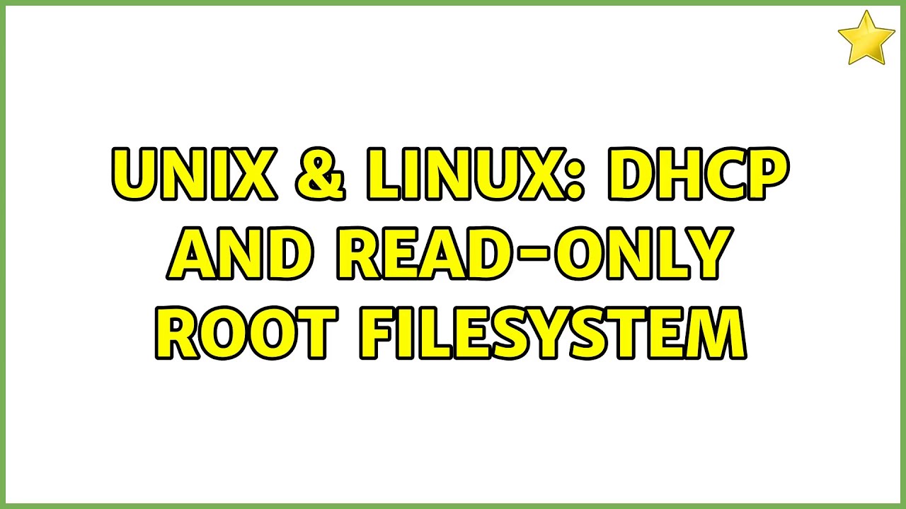 unix-linux-dhcp-and-read-only-root-filesystem-4-solutions