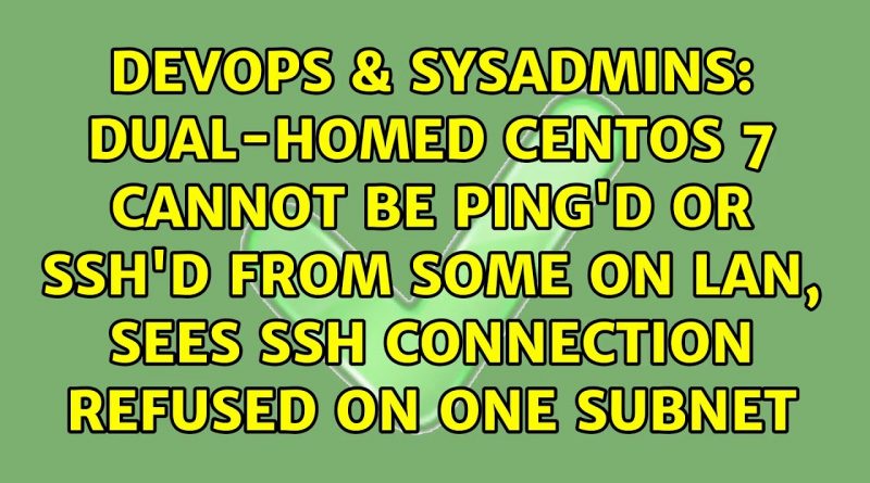 dual-homed-centos-7-cannot-be-ping-d