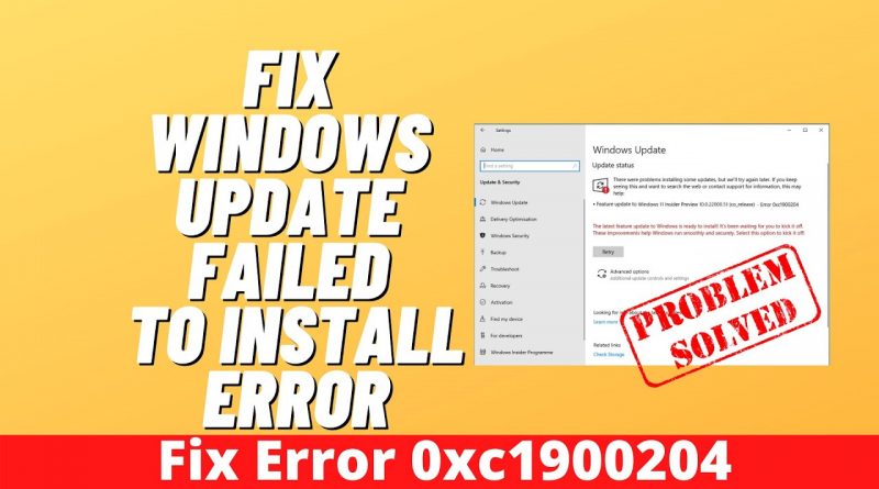 Fix Windows Update Failed To Install Error