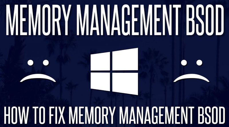 windows blue screen memory management windows 10