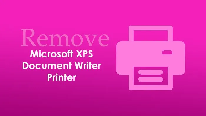 How to Add or Remove Microsoft XPS Document Writer Printer in Windows 11/10