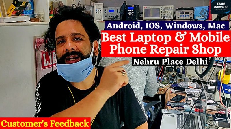  Nehru Place Best Laptop Mobile Phone Repair Shop All Android IOS 