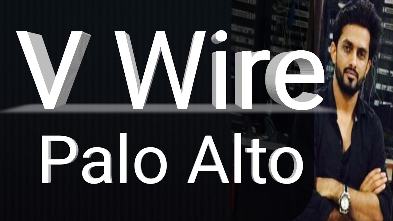 Palo Alto | Virtual Wire | Give Away of Palo Alto Full Course of worth Sns-Brigh10