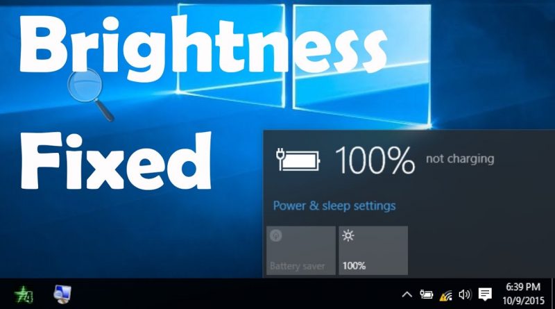 How To Fix Windows 10 Brightness Control Not Working Issue