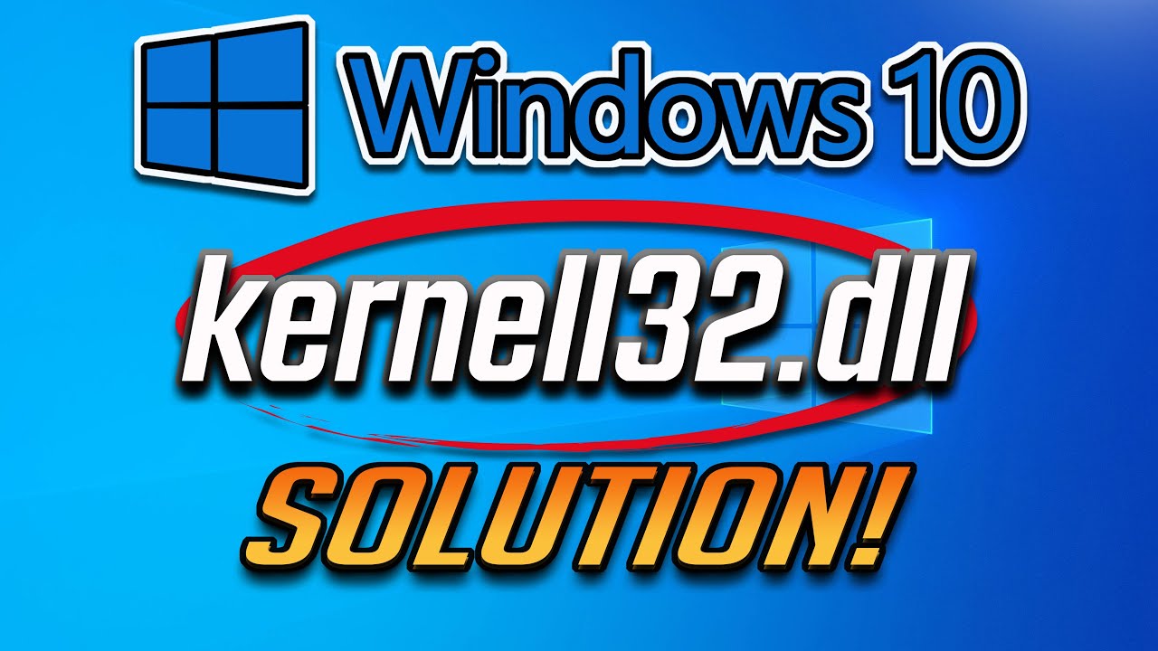 kernel32.Dll Error or Missing to Windows Computer [Solution]