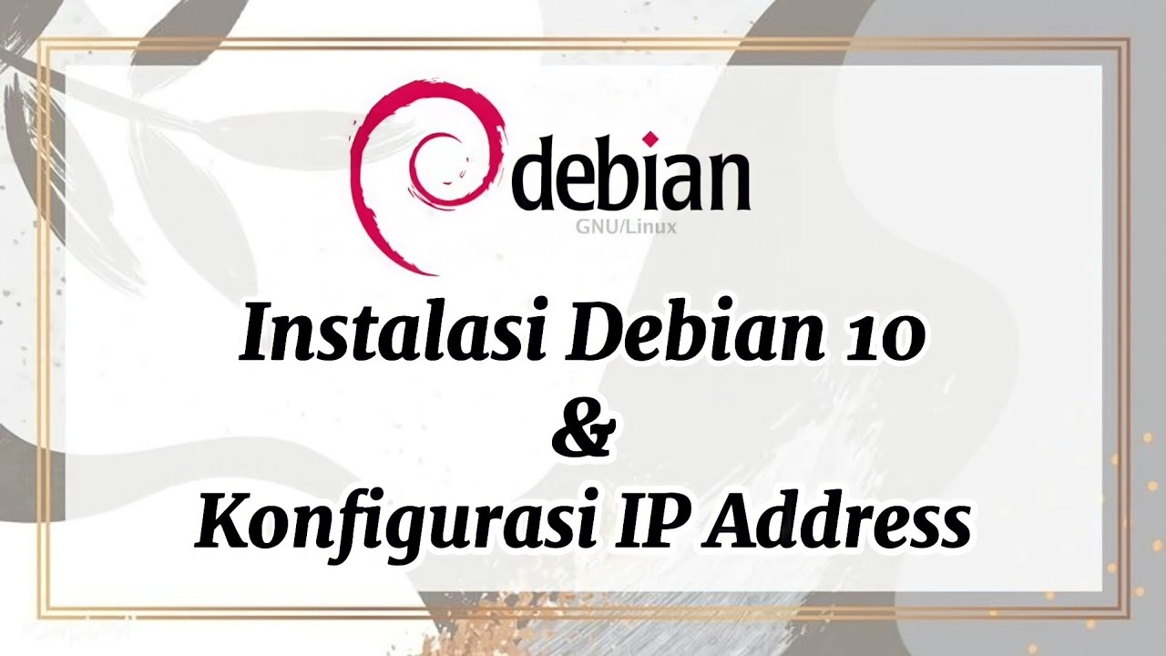 1 Instalasi Debian 10 Dan Konfigurasi Ip Address 5478