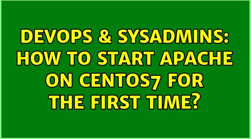 Start Apache On Centos