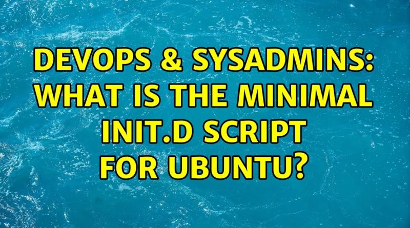 Init D Script Example Ubuntu