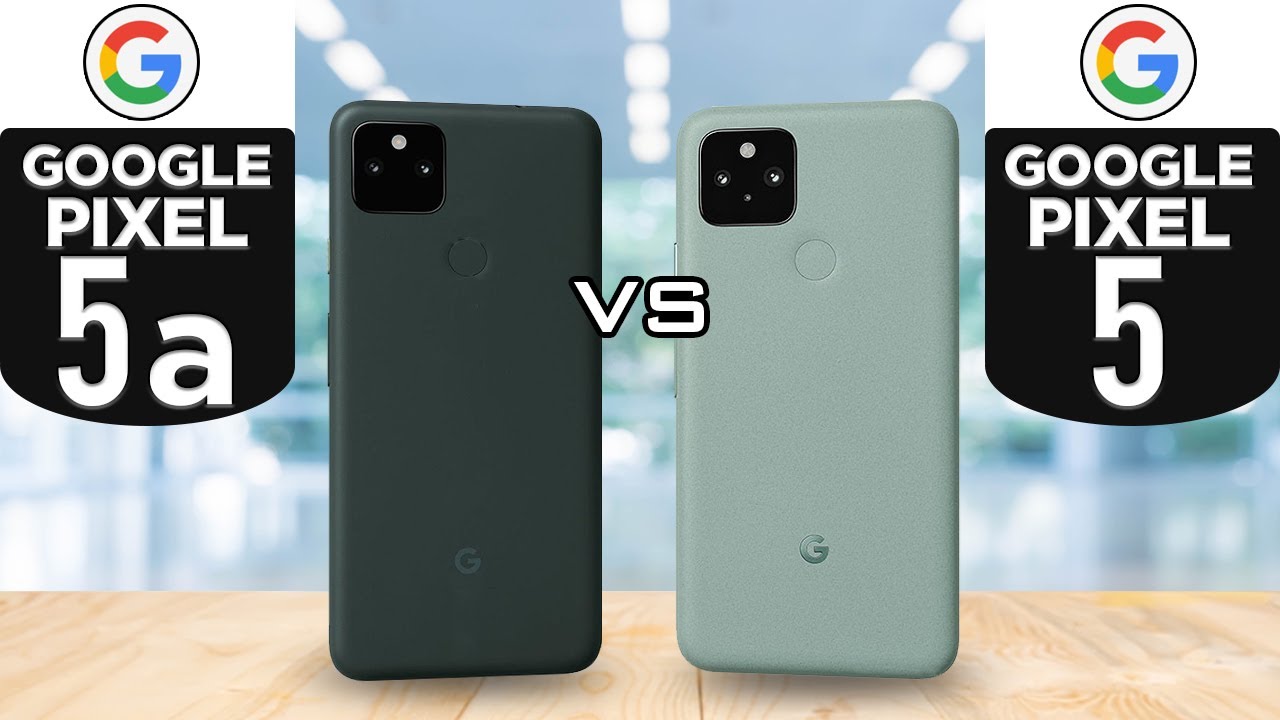 Google Pixel 5a 5G vs Google Pixel 5