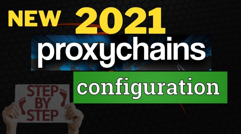  How To Setup Proxychains In Kali Linux 2021