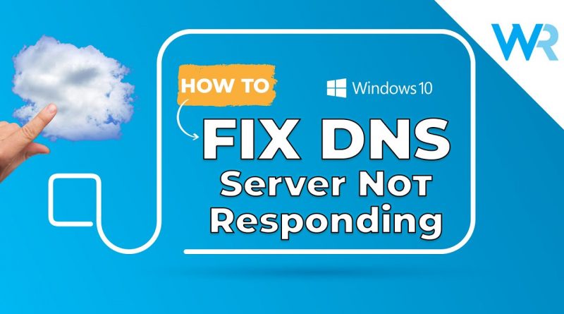 How To Fix The DNS Server Not Responding Error In Windows EASY