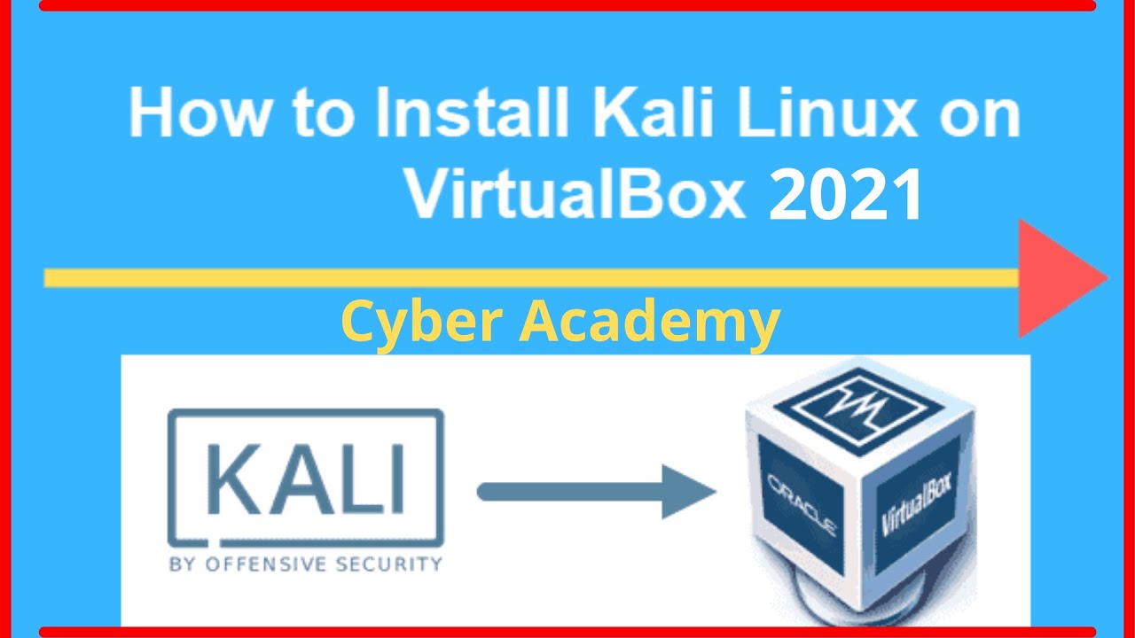 how to use virtualbox to install kali linux
