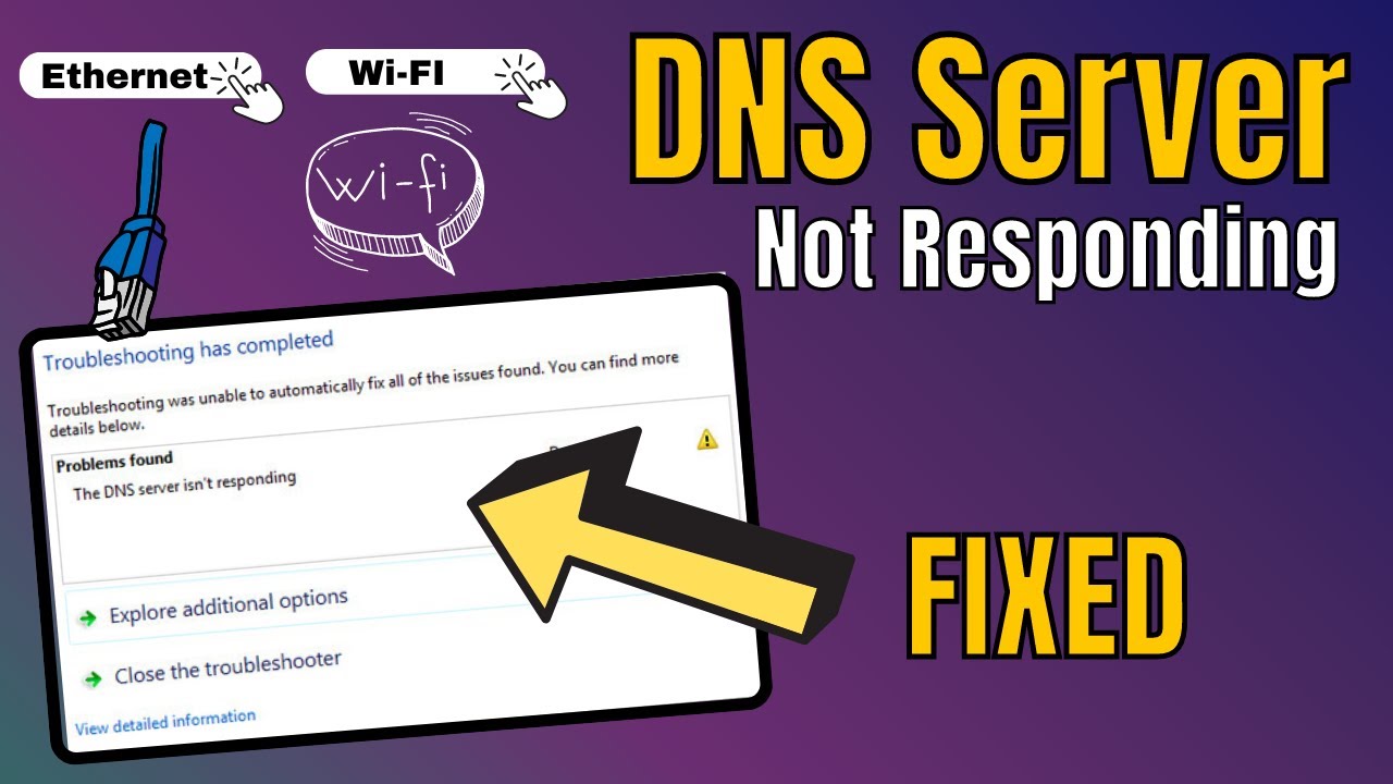 How To Fix Dns Server Not Responding On Windows Wifi Ethernet