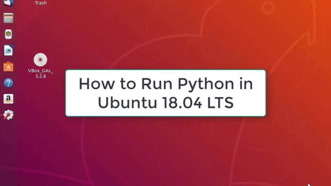 how-to-run-python-in-ubuntu-18-04-lts-python-in-ubuntu-18-04-lts