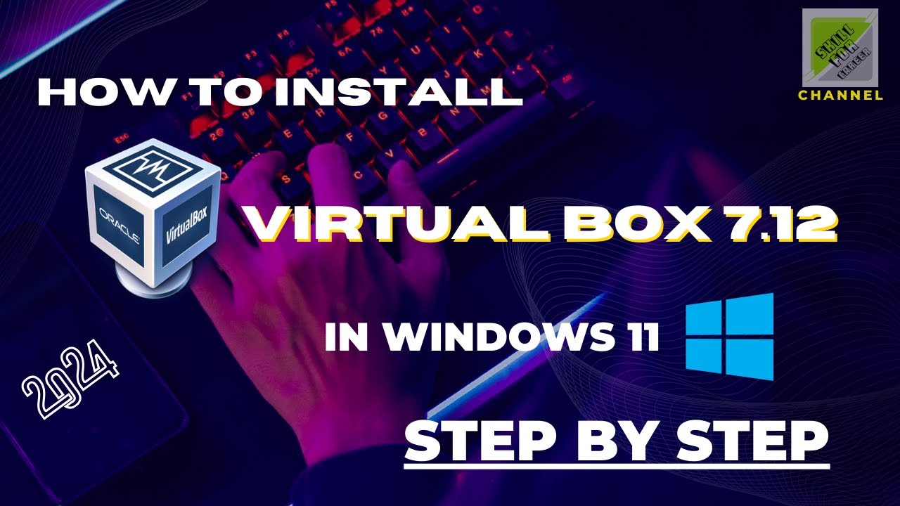 Step-by-Step Guide: How To Download And Install VirtualBox On Windows