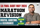 Digital Auditing and Assurance | Revise in 80 min | CA Final Audit | Marathon Revision for May 24