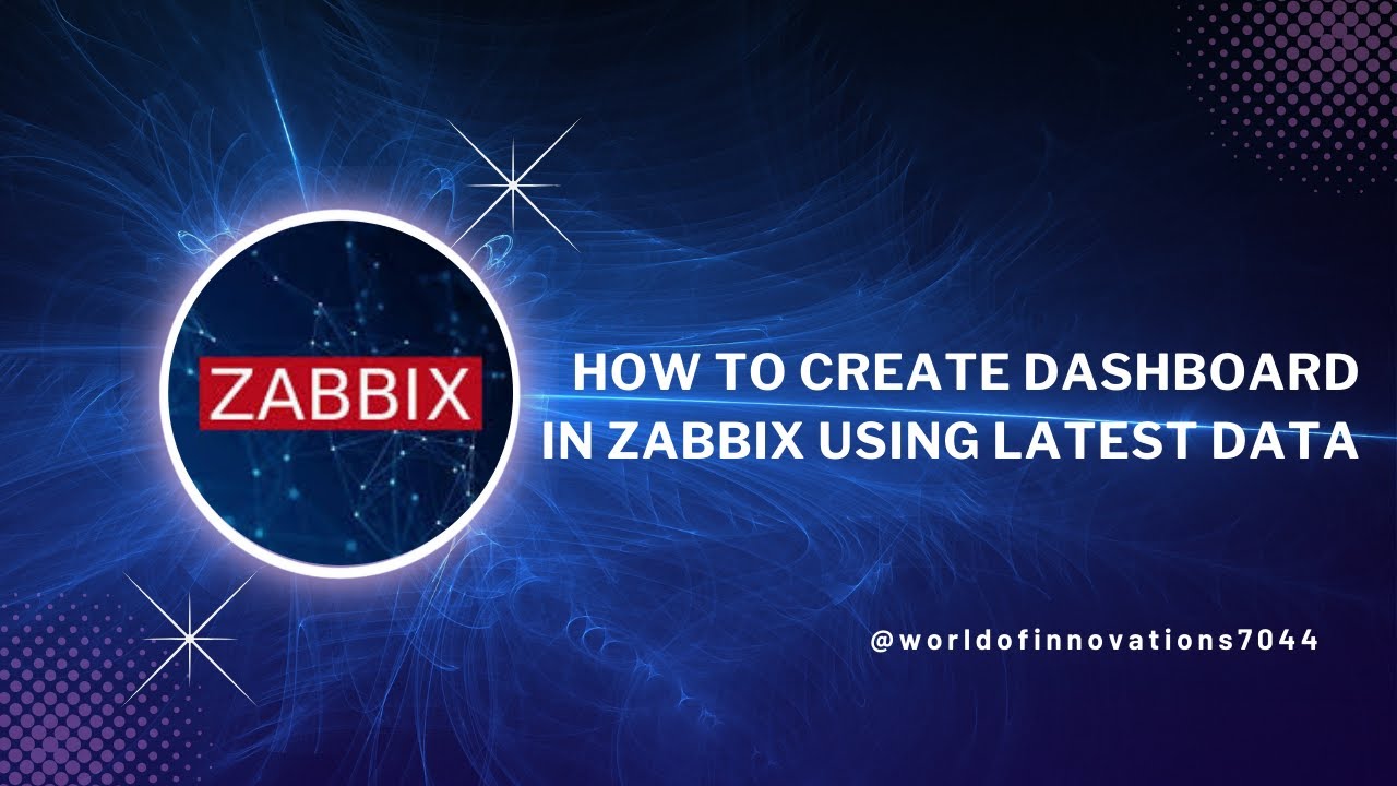 How to create Dashboard in Zabbix | Zabbix Dashboard Creation | Zabbix ...