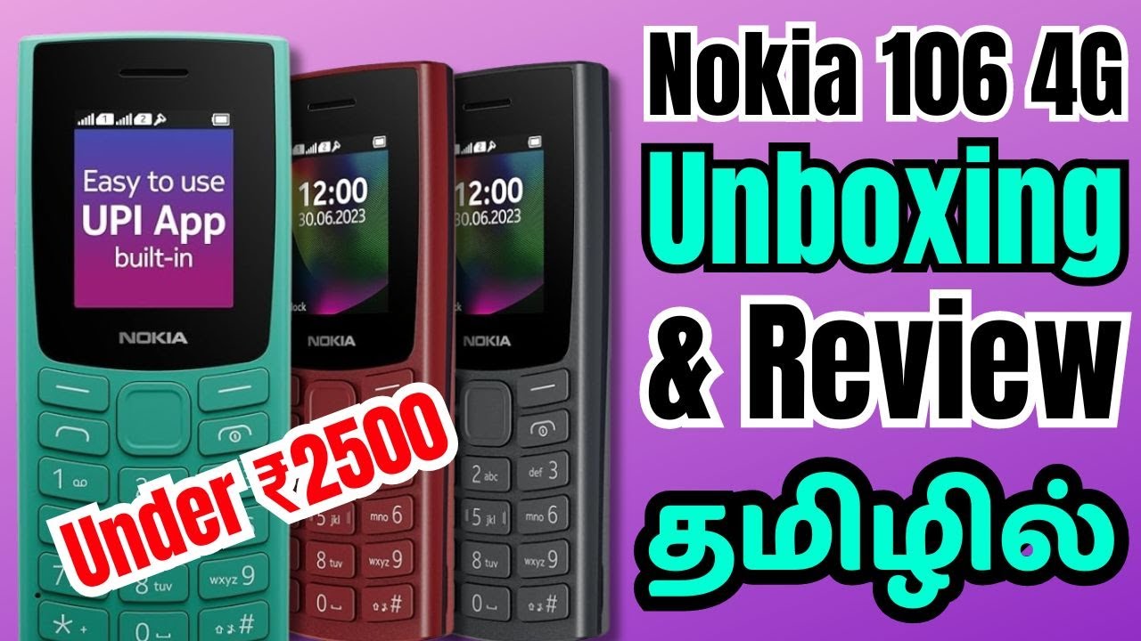 Nokia 106 4G Unboxing And Review Tamil Best Keypad Mobile In 2024