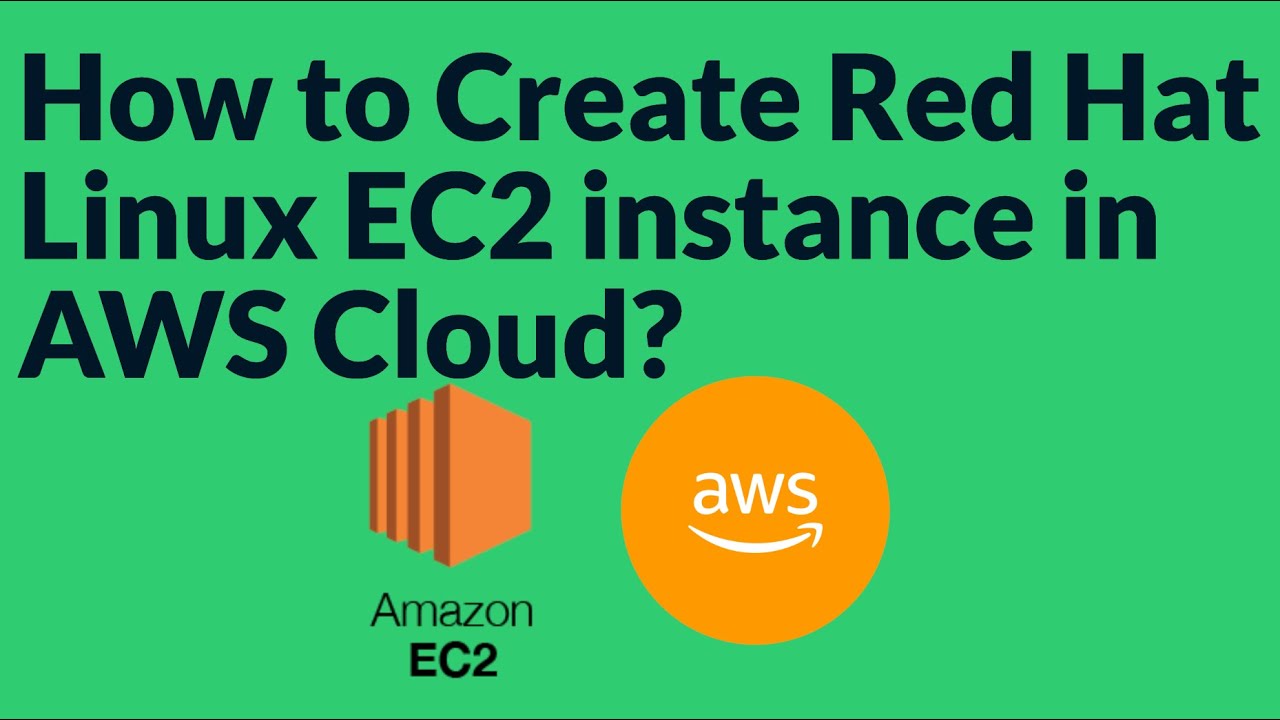 How To Create Red Hat Linux EC2 In AWS And Connect To EC2 From Local ...